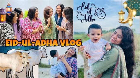 Eid Ul Adha Vlog Chand Raat Eid Day Eid Dawat Saima Samia