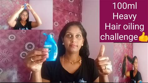 100ml Heavy Hair Oiling Challenge👍head Massage Youtube