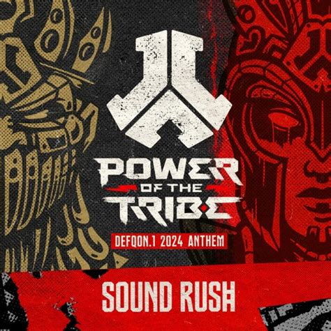 Stream Sound Rush Power Of The Tribe Defqon 1 2024 Anthem Defqon