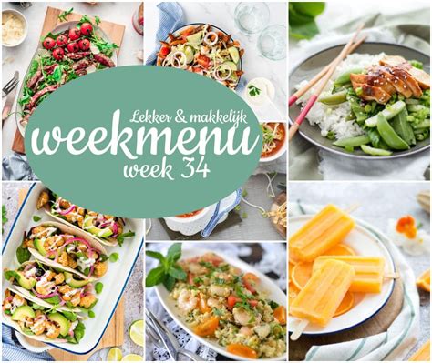 Lekker En Makkelijk Weekmenu Week Eef Kookt Zo