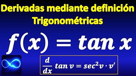 27 Demostración De Derivada De Función Trigonométrica Tangente Youtube