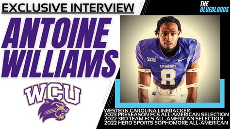 Antoine Williams Western Carolina Lb Interview The Bluebloods Youtube