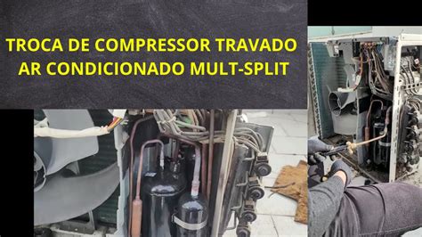 Trocando Compressor Ar Condicionado Split Video Aula Youtube