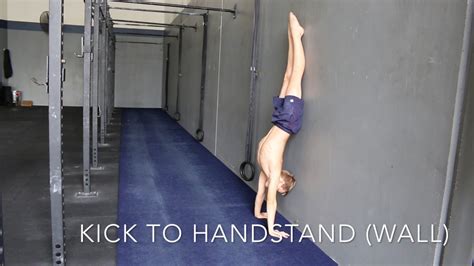 Kick To Handstand Wall Youtube