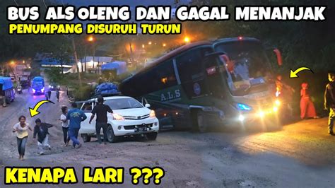 Detik Detik Bus Als Oleng Dan Gagal Menanjak Di Batu Jomba Busals