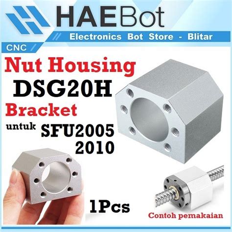 Jual EBS Nut Housing DSG20H SFU2005 2010 Holder Bracket Rumahan