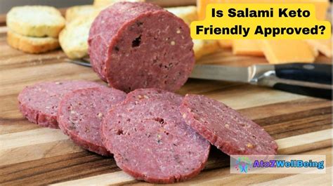 Is Salami Keto Friendly Approved? - AtoZWellbeing