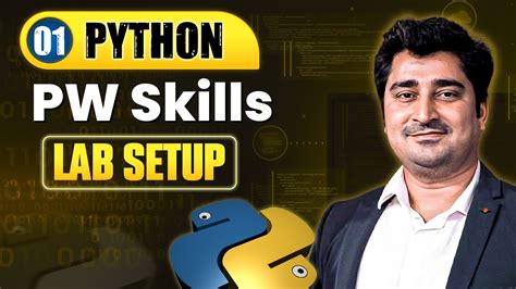 Pw Skills Lab And System Setup For Python Coding Lecture Python