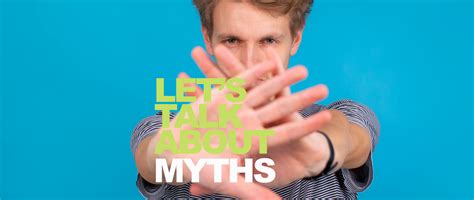 Lets Talk About Yes Debunk Myths And Avoid Stereotypes