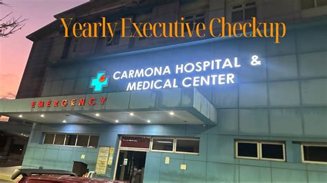 Yearly Executive CheckUp Carmona Hospital And Medical Center YouTube