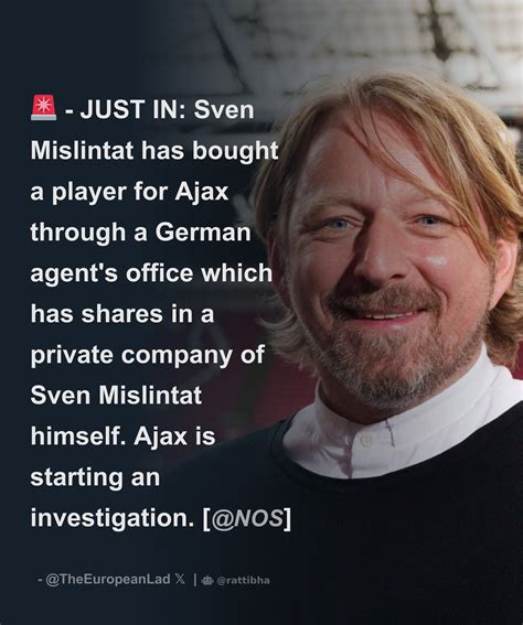 Just In Sven Mislintat Has Bought A Player For Ajax Through A