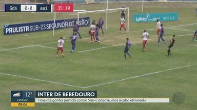 Bom Dia Cidade Ribeirão Preto Inter de Bebedouro vence o São