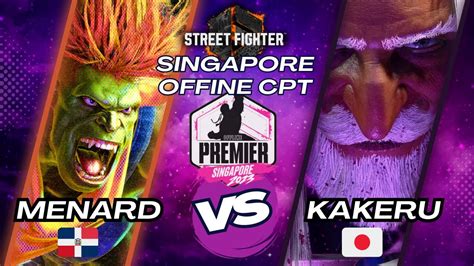 Offine CPT Singapore MenaRD Blanka Vs Kakeru JP Street Fighter 6