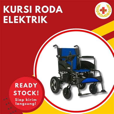 Jual Instant Delivery Kursi Roda Elektrik Sella Kursi Roda Listrik