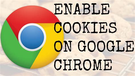 How To Enable Cookies In Google Chrome Youtube