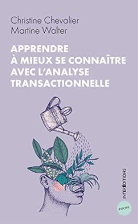 Amazon fr Apprendre à mieux se connaître avec l analyse