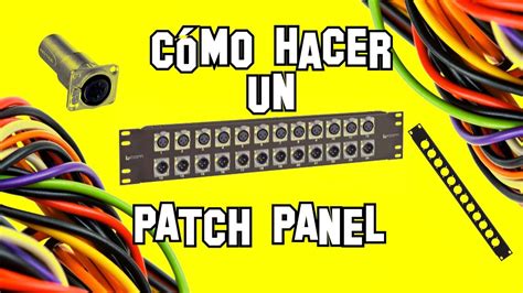 CÓMO HACER UN PATCH PANEL para Home Studio YouTube