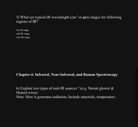 Solved 5) What are typical IR wavelength (cm−1 or μm) ranges | Chegg.com