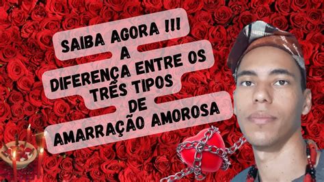 Saiba As Diferen As Entre Os Tipos De Amarra O Amorosa Um Pouco De