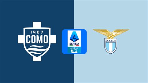 Serie A Como V Lazio Match Preview Footitalia