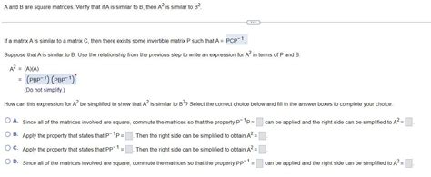 Solved A And B Are Square Matrices Verify That If A Is