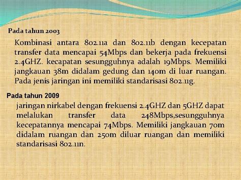 Jaringan Tanpa Kabel Wireless SEJARAH PERKEMBANGAN WIFI Pada