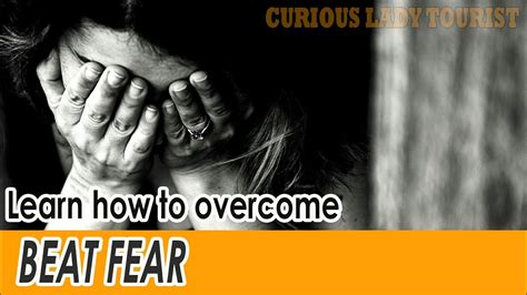 Watch Simple Tips To Beat Fear Youtube