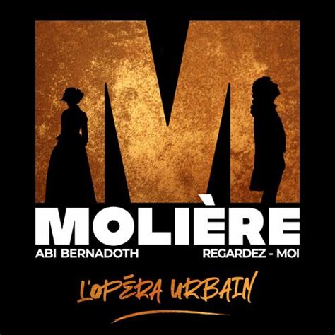 MOLIÈRE L OPÉRA URBAIN LA NOUVELLE COMÉDIE MUSICALE DÉVOILE REGARDEZ