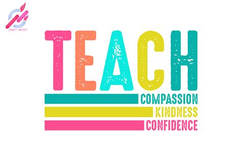 Teach Compassion Kindness Confidence Png Graphic By Craft Artist · Creative Fabrica