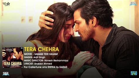 Arjit Sing Tera Chehra Full Song From The Movie Sanam Teri Kasam