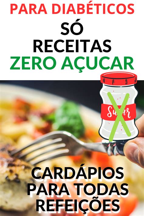 S Receitas Zero A Car Receitas Para Diab Ticos Todas As Refei Es