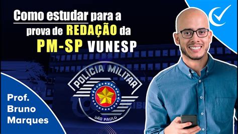 Como Estudar Para A Reda O Do Concurso Da Pm Sp Pol Cia Militar Do