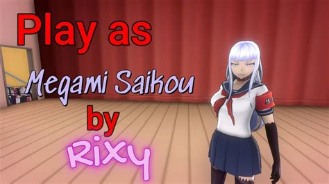 Play As Megami Saikou By Rixy Yandere Simulator YouTube