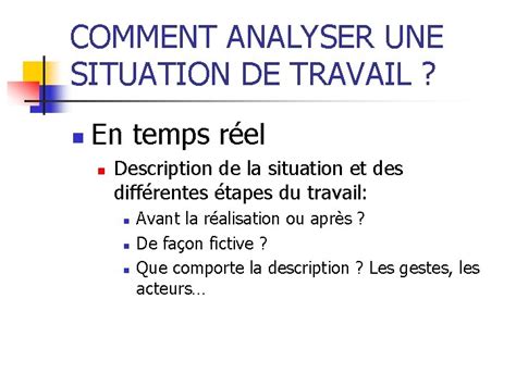 Comment Analyser Une Situation De Travail INTRODUCTION N