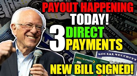 SANDER S NEW BILL SIGNED SENDING OUT 3 DIRECT CHECK HITTING BANK FOR