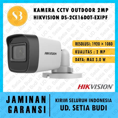 Jual Kamera Cctv Outdoor Hikvision Ds Ce D T Exipf Mp Camera Cctv