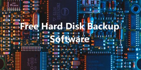 Free Hard Disk Backup Software For Windows