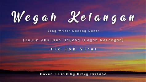 Wegah Kelangan Cover Jujur Aku Iseh Sayang Wegah Kelangan Tiktok ~ Youtube