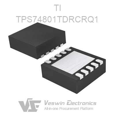 TPS74801TDRCRQ1 TI Linear Regulators Veswin Electronics