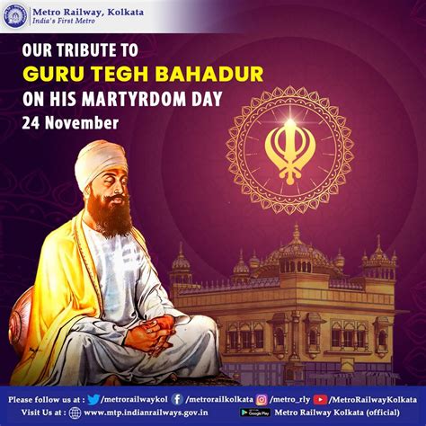 Metro Rail Kolkata On Twitter Our Tribute To GURU TEGH BAHADUR On His