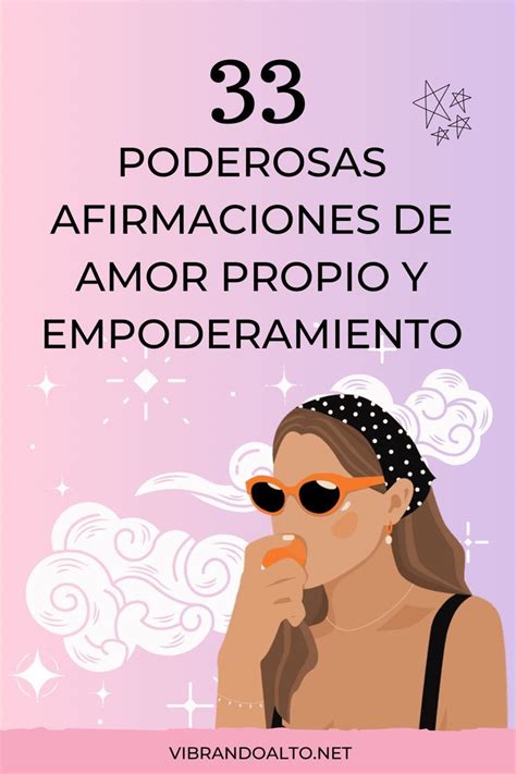 Las Mejores Afirmaciones De Amor Propio Y Empoderamiento Affirmations