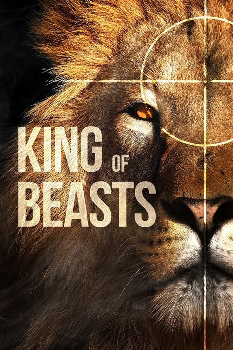 King of Beasts Pictures | Rotten Tomatoes