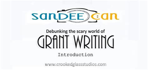 Sandeecan Blog Debunking The Scary World Of Grant Writing