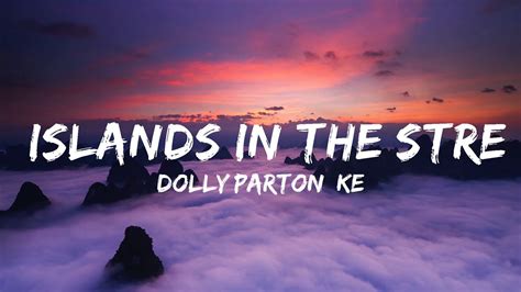 Dolly Parton Kenny Rogers Islands In The Stream Lyrics Top Lyrics