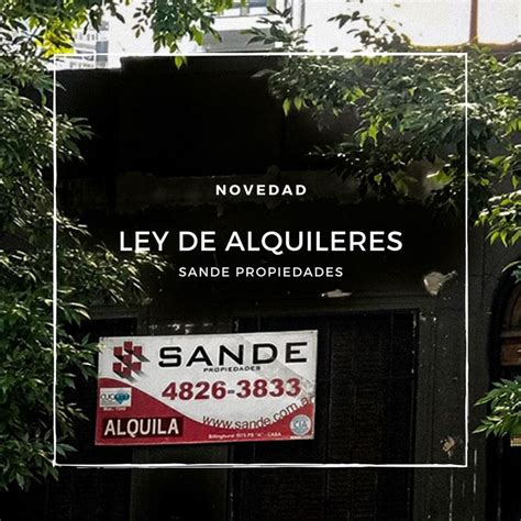 Nueva Ley De Alquileres Todo Lo Que Tenes Que Saber Ley De Alquileres