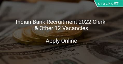 Indian Bank Recruitment 2022 Clerk And Other 12 Vacancies Latest Govt