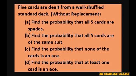 Find Probabilities Of Drawing Cards Without Replacement From A