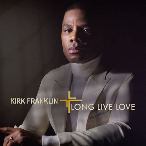 Kirk Franklin Set to Release New Album Long Live Love | The Gospel Guru