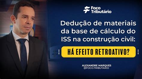 Dedução de materiais da base de cálculo do ISS na construção civil Há