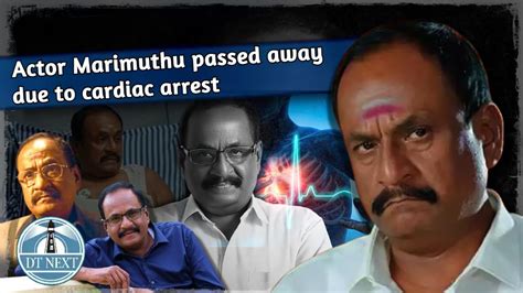 Actor Marimuthu Passed Away Due To Cardiac Arrest Youtube